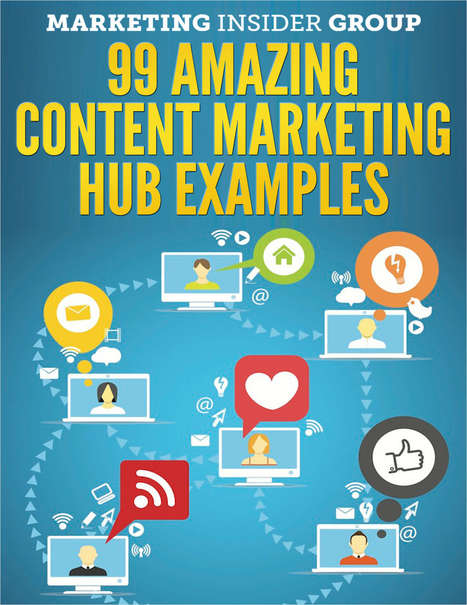 99 Amazing Content Marketing Hub Examples | digital marketing strategy | Scoop.it