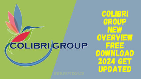 Colibri Group New Overview Free Download 2024 Get Updated | Softwarezpro.com | Scoop.it