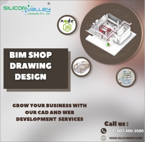 Shop Drawing Service | NodeJs Development By Silicon Valley | CAD Services - Silicon Valley Infomedia Pvt Ltd. | Scoop.it
