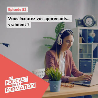 Podcast - Vous &eacute;coutez vos apprenants&hellip; vraiment ?&nbsp; | GRIEPS | Scoop.it