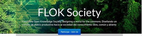 Projet de recherche Free/Libre Open Knowledge (FLOK) pour la transition en Equateur | Economie Responsable et Consommation Collaborative | Scoop.it