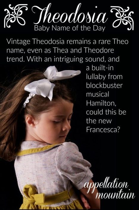 Theodosia: Baby Name of the Day - Appellation Mountain | Name News | Scoop.it