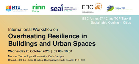 IEA-EBC Annex 97 International Workshop on Overheating Resilience in Buildings and Urban Spaces &ndash; 28 October 2026 | ventilation | Scoop.it