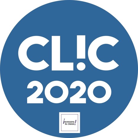 AGENDA / CLIC 2020 : le pr&eacute;-programme est en ligne ! | Innovation et transformation p&eacute;dagogique | Scoop.it