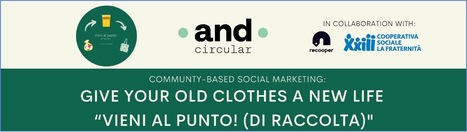 Social Marketing and Environment: Give your old clothes a new life “Vieni al punto! - Lavoro accettato al "7th Word Social Marketing Conference" Brighton 2022 | Italian Social Marketing Association -   Newsletter 216 | Scoop.it