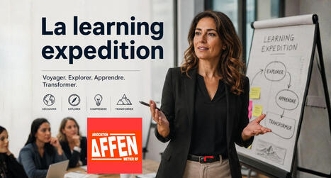 La learning expedition | Innovation et transformation p&eacute;dagogique | Scoop.it