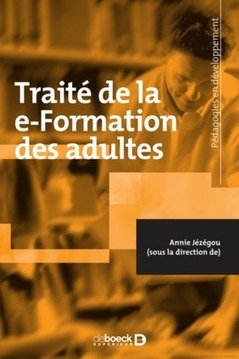 ANALYSE / Trait&eacute; de la e-formation des adultes | Innovation et transformation p&eacute;dagogique | Scoop.it