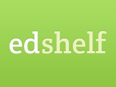 edshelf - Socially curated directory of education technology | Education 2.0 & 3.0 | Scoop.it