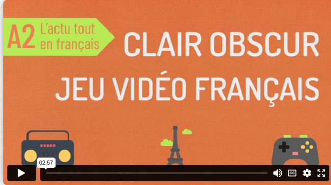Clair Obscur : un jeu vidéo français B1 | POURQUOI PAS... EN FRANÇAIS ? | Scoop.it