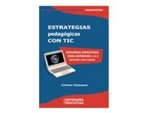 Salió el libro Estrategias pedagógicas con TIC | Las TIC y la Educación | Scoop.it
