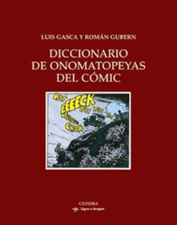 (ES) (€) -  Diccionario de onomatopeyas del cómic | Román Gubern y Luis Gasca | Glossarissimo! | Scoop.it