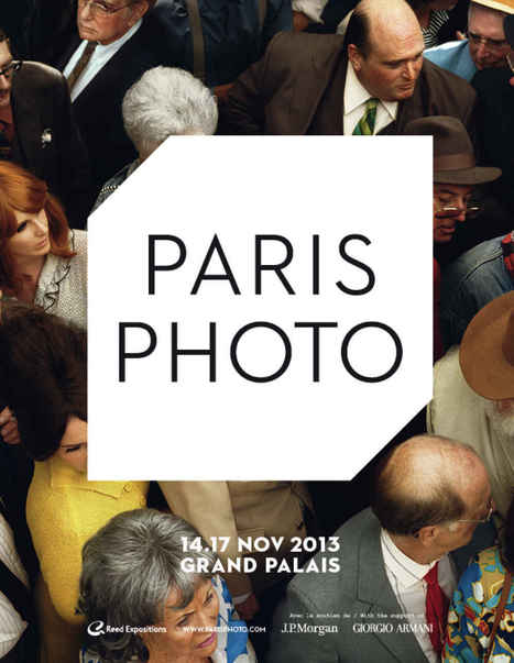 Paris Photo - International fine art photography fair - Grand Palais - du 14 au 17 novembre 2013 | Agenda of events for innovation - Paris | Scoop.it