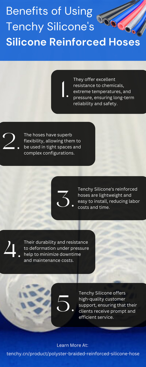 Benefits of Using Tenchy Silicone's Silicone Reinforced Hoses [Infographic] | Silicone Products | Scoop.it