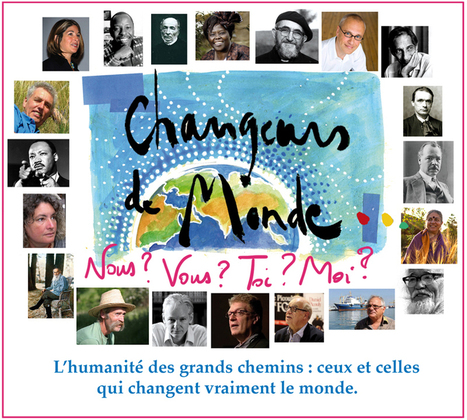 Changeurs de Monde : L'Humanité des Grands Chemins | Economie Responsable et Consommation Collaborative | Scoop.it