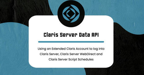 How to Log into Claris Server API & Claris Server WebDirect | Learning Claris FileMaker | Scoop.it
