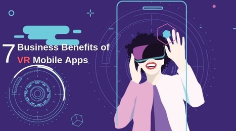 How virtual reality mobile app development will shape the future of business  | Customer service in tourism | Scoop.it