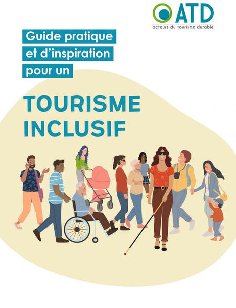 29/02/2024 - Guide pratique et d'inspiration pour un tourisme inclusif - Ressources en ligne | infos-web | Scoop.it