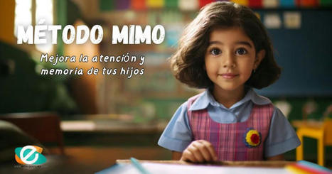 Método MIMO en niños: Aprendizaje y Desarrollo | Recull diari | Scoop.it