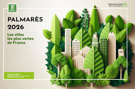 Palmar&egrave;s 2026 de l&rsquo;Observatoire des villes vertes | Regards crois&eacute;s sur la transition &eacute;cologique | Scoop.it