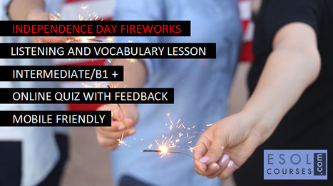 Intermediate English Listening - 4th July Fireworks | English Listening Lessons | Scoop.it