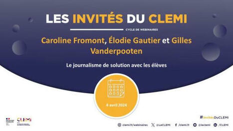 Semaine de la presse : webinaires "Les invités du CLEMI" | Veille Éducative - L'actualité de l'éducation en continu | Scoop.it