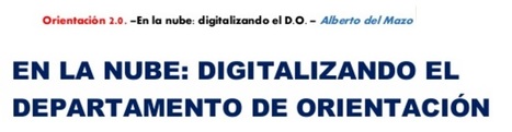 ¿Cómo digitalizar tu Departamento de Orientación y trabajar en la nube? | TIC & Educación | Scoop.it