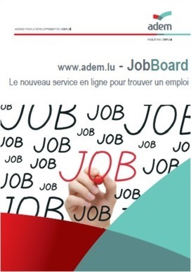 JobBoard | Portail de l'emploi #Luxembourg #DigitalLëtzebuerg #DigitalLuxembourg #ICT | Luxembourg (Europe) | Scoop.it