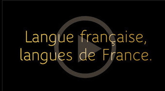 Film : " Langue française , langues de France " | TICE et langues | Scoop.it