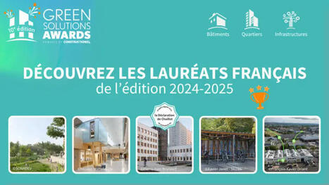 Découvrez ces projets récompensés au niveau France des Green Solutions Awards 2024-25 | Veille "Villes de demain" | Scoop.it