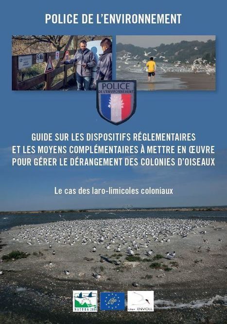 Police de l&rsquo;environnement : Guide sur les dispositifs r&eacute;glementaires et les moyens compl&eacute;mentaires &agrave; mettre en &oelig;uvre pour g&eacute;rer le d&eacute;rangement des colonies d&rsquo;oiseaux | Biodiversit&eacute; | Scoop.it