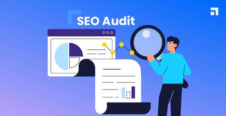 Audit SEO technique : méthode complète et outils indispensables | Site web et référencement | Scoop.it