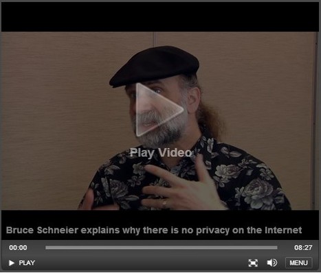 Bruce Schneier explains why there is no privacy on the Internet | Latest Social Media News | Scoop.it