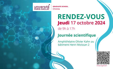 UPSaclay - Journée scientifique de la GS Chimie jeudi 17 octobre | Infos Lab' septembre 2025 | Scoop.it