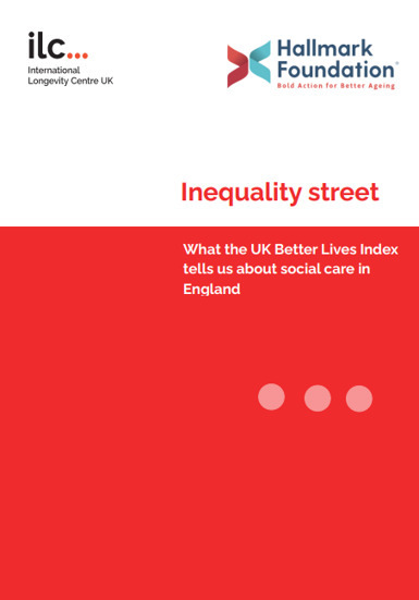 Inequality Street &ndash; What the UK Better Lives Index tells us about social care in England | UK social care and health policy | Scoop.it
