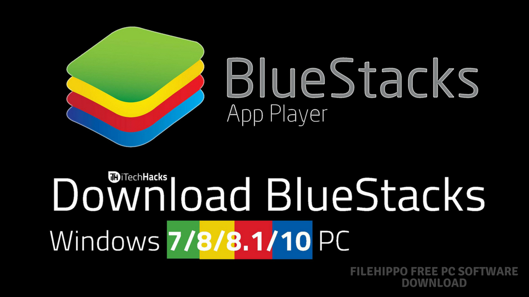 Bluestacks 2018 Latest Version Free Download Fo