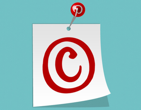 Pinterest épinglé par le droit d’auteur | Chronique des Droits de l'Homme | Scoop.it