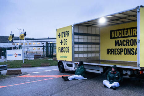 Nucl&eacute;aire : Greenpeace d&eacute;nonce un d&eacute;tournement inadmissible de l&rsquo;&eacute;pargne des Fran&ccedil;ais pour financer les EPR2&nbsp; | Non au Nucl&eacute;aire | Scoop.it