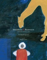 Estranhões e Bizarrocos - de José Eduardo Agua Lusa no  Cata Livros | LIVROS e LEITURA(S) | Scoop.it
