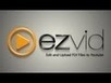Ezvid | Free Movie Maker and Slideshow Creator For YouTube | Education & Numérique | Scoop.it