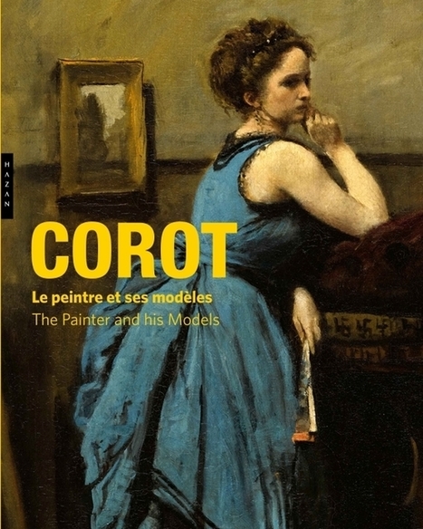 Corot. Peindre la figure humaine | Hazan | Produits Beaux Arts-Livres et Manuels d'art-Documents- | Scoop.it