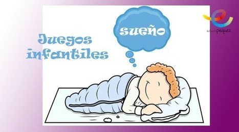 Juegos infantiles: Magia para dormir | Educapeques Networks. Portal de educación | Scoop.it