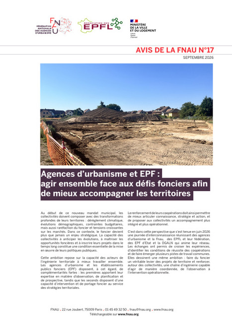 Agences d&rsquo;urbanisme et EPF : agir ensemble face aux d&eacute;fis fonciers afin de mieux accompagner les territoires &ndash; Fnau | ZAN - Z&eacute;ro artificialisation nette | Scoop.it