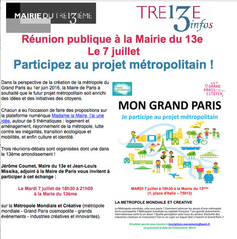 Mairie de Paris 13e : Réunion publique, le 7 juillet PARTICIPEZ au projet métropolitain ! | actions de concertation citoyenne | Scoop.it
