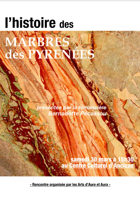 L'histoire des marbres des Pyrénées le 30 mars à Ancizan | Vallées d'Aure & Louron - Pyrénées | Scoop.it