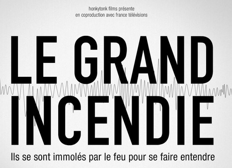 Le grand incendie | Tv connectée, Transmedia, Webdoc et nouvelles écritures | Scoop.it