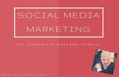 Social media marketing | STL intervista Gaetano Torrisi | NOTIZIE DAL MONDO DELLA TRADUZIONE | Scoop.it