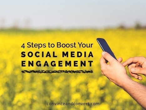 4 Steps to Boost Your Social Media Engagement | FRESH | Scoop.it