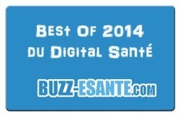 Best of 2014 Buzz e-santé : sites, campagnes, serious game, médias sociaux | Buzz e-sante | Scoop.it