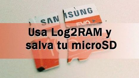Log2RAM script para alargar la vida de tu microSD | tecno4 | Scoop.it