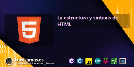 La estructura y sintaxis de HTML | tecno4 | Scoop.it